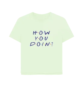 How You Doin Women's Relaxed Fit T-shirt